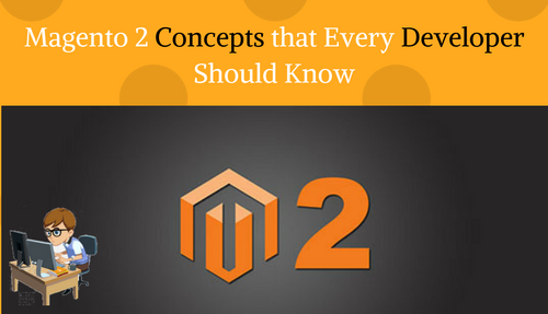 New concepts introduced in Magento 2
